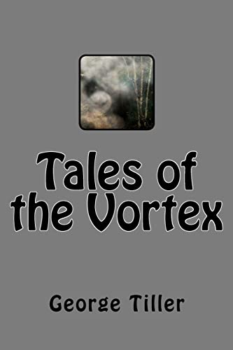 Tales of the Vortex