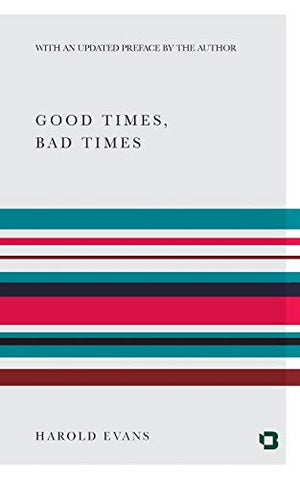 Bad Times Good Times