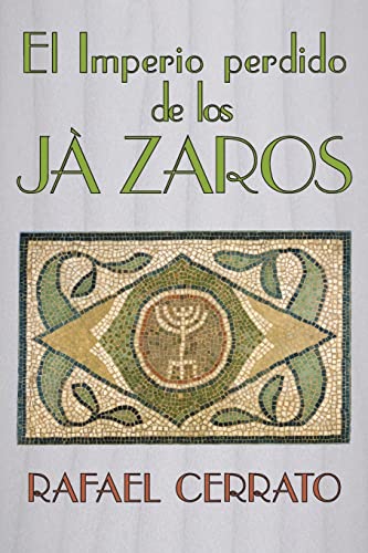 El Imperio perdido de los Jazaros