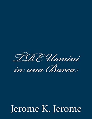 Tre Uomini in Una Barca