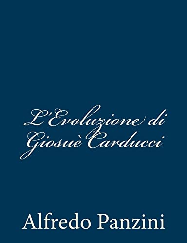 L'Evoluzione di Giosuè Carducci