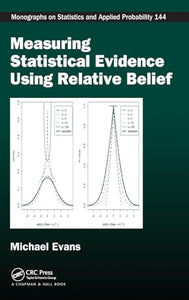 Measuring Statistical Evidence Using Relative Belief 