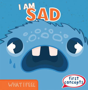 I Am Sad