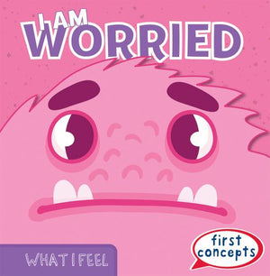 I Am Worried