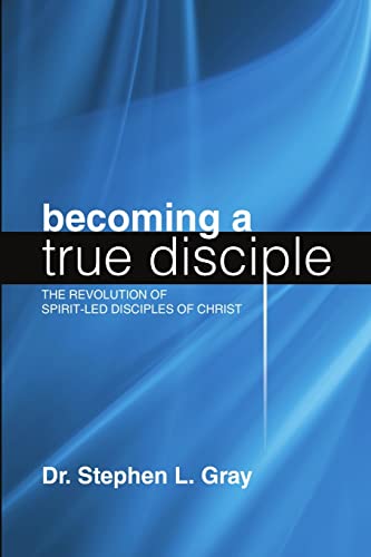 Becoming a True Disciple