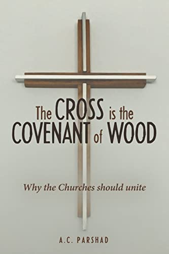 The Cross is the Covenant of Wood
