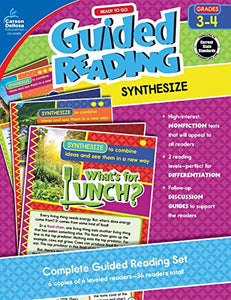 Ready to Go Guided Reading: Synthesize, Grades 3 - 4 