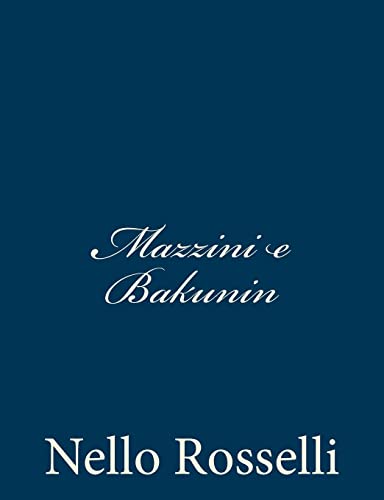 Mazzini e Bakunin