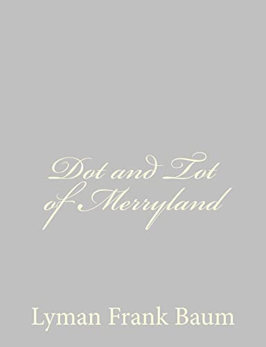 Dot and Tot of Merryland cover