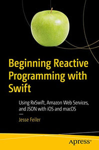 Beginning Reactive Programming with Swift 