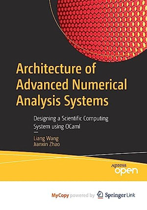 Architecture of Advanced Numerical Analysis Systems