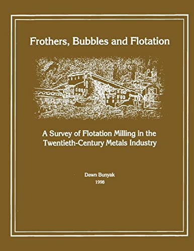 Frothers, Bubbles and Flotation cover