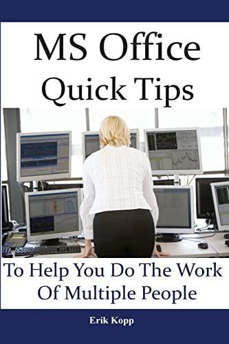 MS Office Quick Tips To Help You Do The Work Of Multiple People
