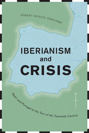 Iberianism and Crisis