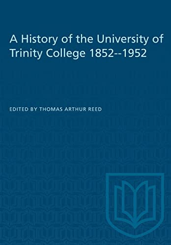 A History of the University of Trinity College 1852-1952 cover