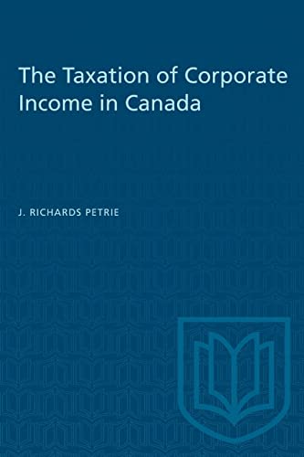 The Taxation of Corporate Income in Canada cover