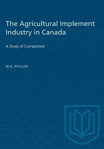 The Agricultural Implement Industry in Canada cover