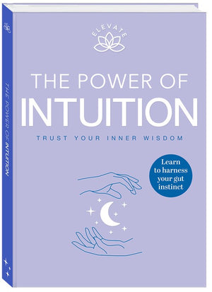 Elevate: The Power of Intuition