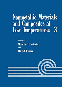 Nonmetallic Materials and Composites at Low Temperatures 