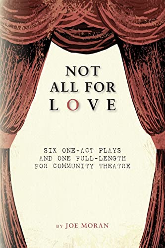 Not All for Love