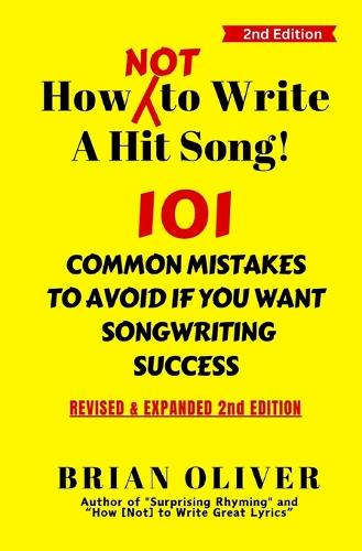 How [Not] To Write A Hit Song!