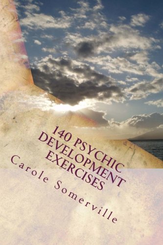 140 Psychic Development Exercises: Learn to be Psychic cover