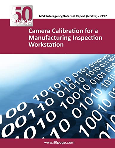 Camera Calibration for a Manufacturing Inspection Workstation cover