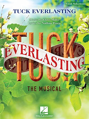 Tuck Everlasting: The Musical