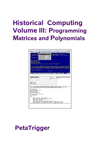 Historical Computing Volume III