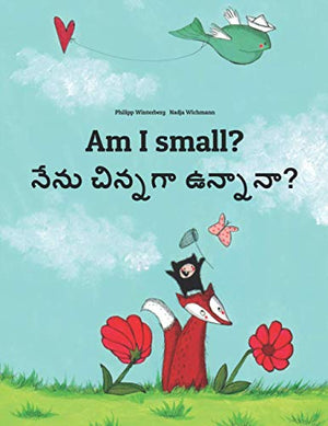 Am I small? నేను? చిన్నదానా?