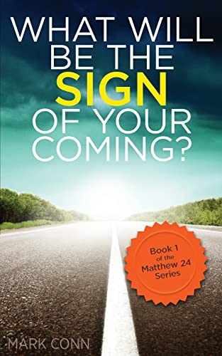 What will be the sign of your coming? cover