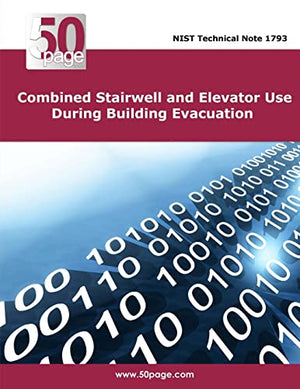 Combined Stairwell and Elevator Use During Building Evacuation