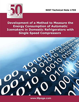 Development of a Method to Measure the Energy Consumption of Automatic Icemakers in Domestic Refrigerators with Single Speed Compressors