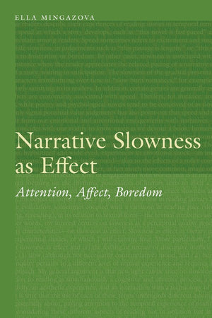 Narrative Slowness As Effect