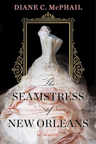The Seamstress of New Orleans
