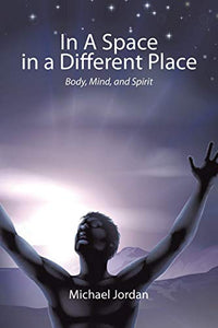 In a Space in a Different Place 