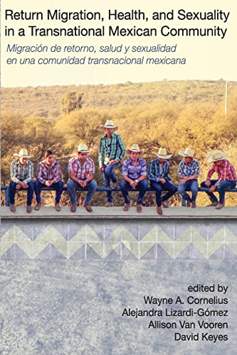 Return Migration, Health, and Sexuality in a Transnational Mexican Com cover