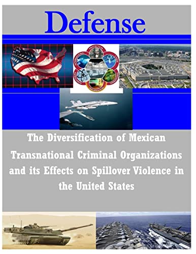 The Diversification of Mexican Transnational Criminal Organizations and its Effects on Spillover Violence