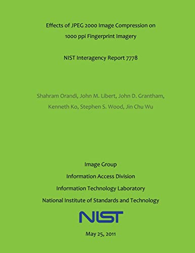 Effects of JPEG 2000 Image Compression on 1000 ppi Fingerprint Imagery cover
