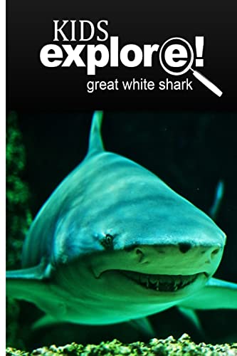 Great White Shark - Kids Explore cover