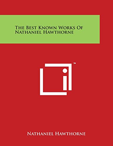 The Best Known Works Of Nathaniel Hawthorne cover