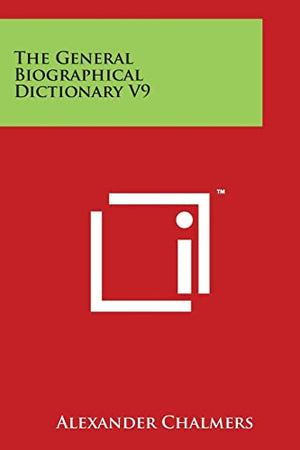 The General Biographical Dictionary V9