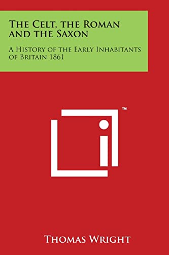 The Celt, the Roman and the Saxon cover