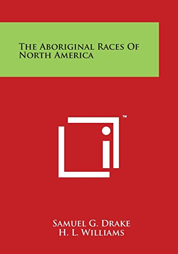 The Aboriginal Races of North America cover
