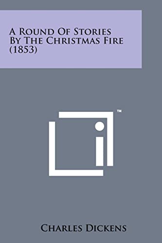 A Round of Stories by the Christmas Fire (1853) cover