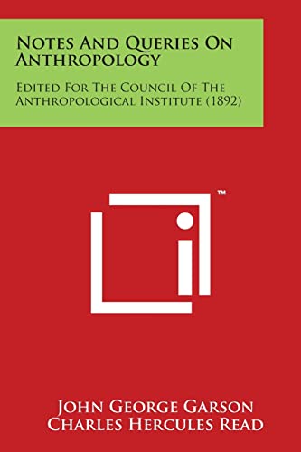 Notes and Queries on Anthropology