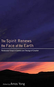 The Spirit Renews the Face of the Earth 