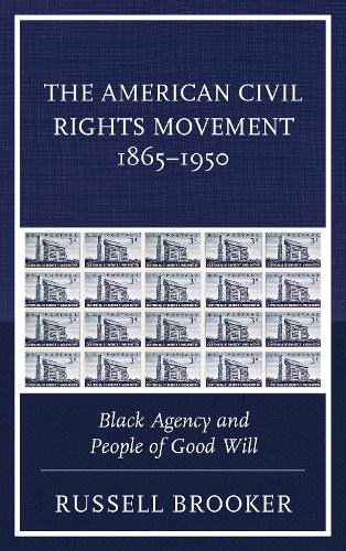 The American Civil Rights Movement 1865-1950