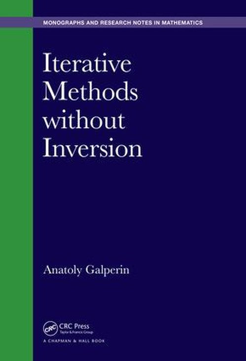 Iterative Methods without Inversion
