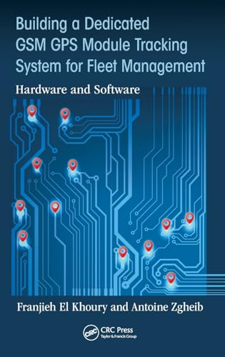 Building a Dedicated GSM GPS Module Tracking System for Fleet Management